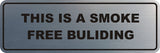 Signs ByLITA Standard This is a Smoke Free Building Sign