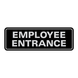 Standard Employee Entrance Sign