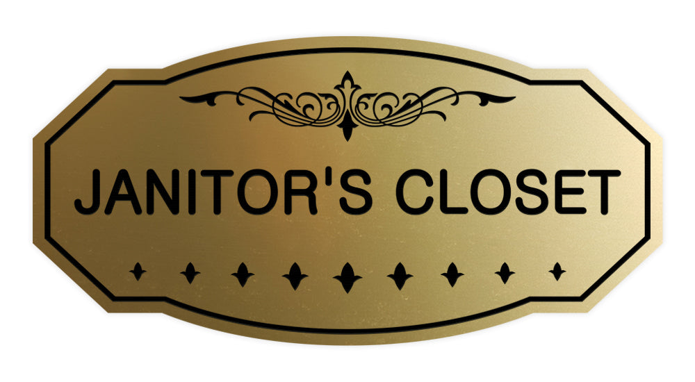 Brushed Gold Victorian Janitor's Closet Sign