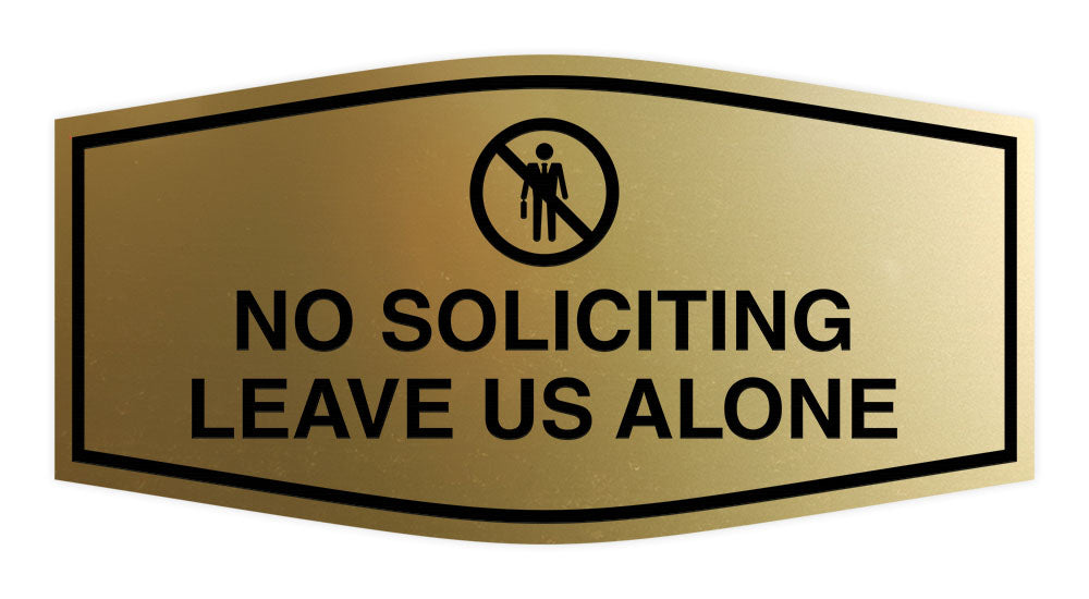 Fancy No Soliciting Leave Us Alone Wall or Door Sign