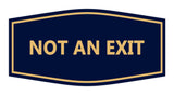 Signs ByLITA Fancy Not An Exit Sign
