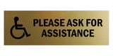 Signs ByLITA Basic Wheelchair Please Ask For Assistance Sign with Adhesive Tape, Mounts On Any Surface, Weather Resistant, Indoor/Outdoor Use