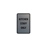 Portrait Round Kitchen Staff Only Sign