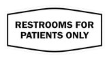 Signs ByLITA Fancy Restrooms For Patients Only Sign