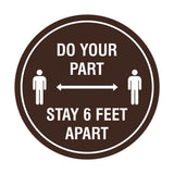 Signs ByLITA Circle Do Your Part Stay 6 Feet Apart Sign