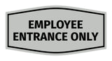 Fancy Employee Entrance Only Sign