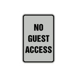 Portrait Round No Guest Access Sign