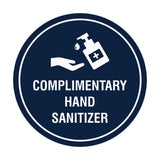 Circle Complimentary Hand Sanitizer Sign