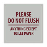Signs ByLITA Square Please Do Not Flush Anything Except Toilet Paper Sign with Adhesive Tape, Mounts On Any Surface, Weather Resistant, Indoor/Outdoor Use