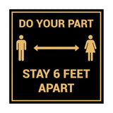 Signs ByLITA Square Do Your Part Stay 6 Feet Apart Sign