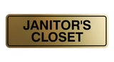 Brushed Gold Standard Janitor's Closet Sign