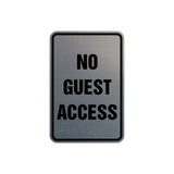 Portrait Round No Guest Access Sign