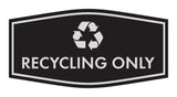 Fancy Recycling Only Wall or Door Sign