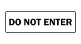 Signs ByLITA Standard Do Not Enter Sign