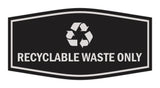 Fancy Recyclable Waste Only Wall or Door Sign