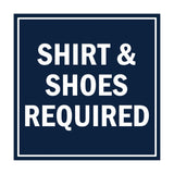 Signs ByLITA Square Shirt & Shoes Required Sign with Adhesive Tape, Mounts On Any Surface, Weather Resistant, Indoor/Outdoor Use