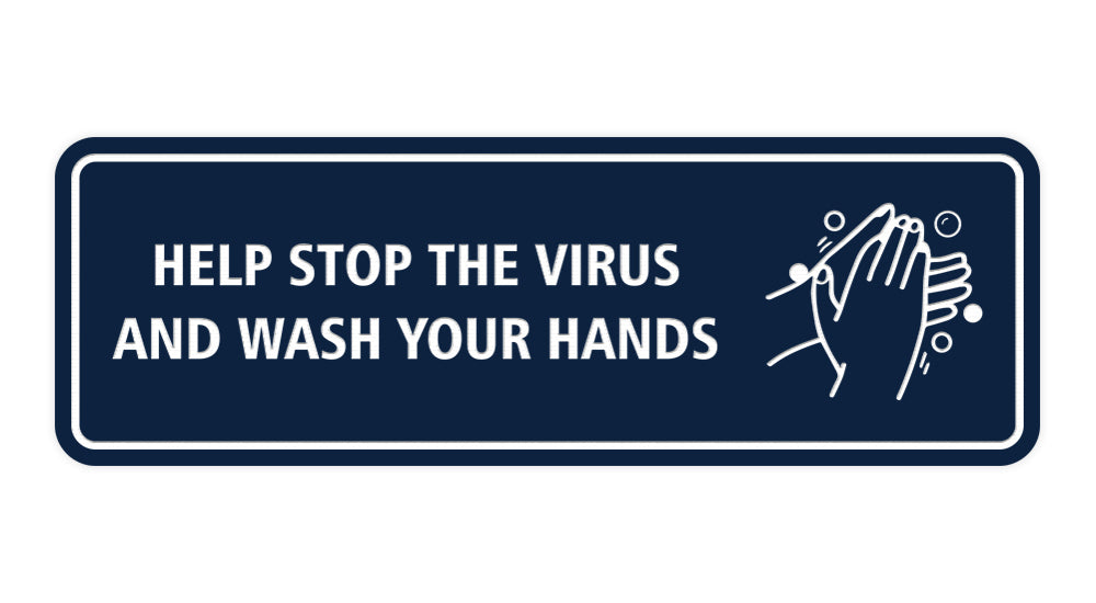 Standard Help Stop The Virus And Wash Your Hands Sign