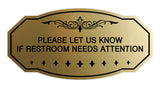 Victorian Please Let Us Know If Restroom Needs Attention Sign