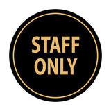 Signs ByLITA Circle Staff Only Sign