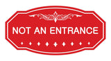 Victorian Not An Entrance Sign