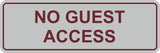 Signs ByLITA Standard No Guest Access Sign