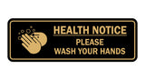 Standard Health Notice Please Wash Your Hands Sign