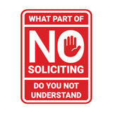 Portrait Round What Part of No Soliciting Do You Not Understand Wall or Door Sign