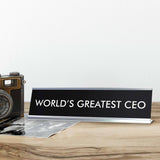 WORLD'S GREATEST CEO Novelty Desk Sign