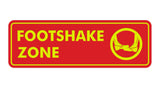 Standard Footshake Zone Sign