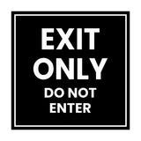 Square Exit Only Do Not Enter Sign