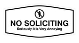 Fancy No Soliciting Seriously it is Very Annoying Wall or Door Sign