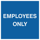 Square Employees Only Wall / Door Sign