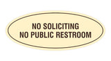 Signs ByLITA Oval No Soliciting No Public Restroom Sign