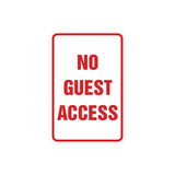 Portrait Round No Guest Access Sign