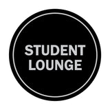 Signs ByLITA Circle Student Lounge Sign