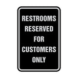 Portrait Round Restrooms Reserved For Customers Only Sign