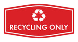 Fancy Recycling Only Wall or Door Sign