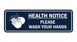 Standard Health Notice Please Wash Your Hands Sign