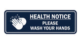 Standard Health Notice Please Wash Your Hands Sign