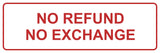 Signs ByLITA Standard No Refund No Exchange Sign