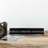 World'S Greatest Momager Novelty Desk Sign