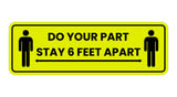 Standard Do Your Part Stay 6 Feet Apart Sign