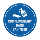 Circle Complimentary Hand Sanitizer Sign