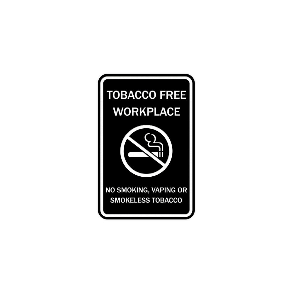ByLITA Tobacco Free Workplace No Smoking, Vaping Or Smokeless Tobacco Sign