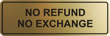 Signs ByLITA Standard No Refund No Exchange Sign