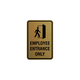 Portrait Round Employee Entrance Only Sign