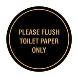 Circle Please Flush Toilet Paper Only Wall or Door Sign