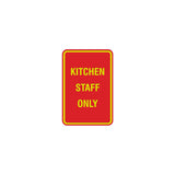 Portrait Round Kitchen Staff Only Sign