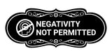 Designer Negativity Not Permitted Wall or Door Sign