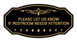 Victorian Please Let Us Know If Restroom Needs Attention Sign